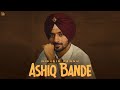 Ashiq Bande Nirvair Pannu Official Song Lil Daku Juke Dock