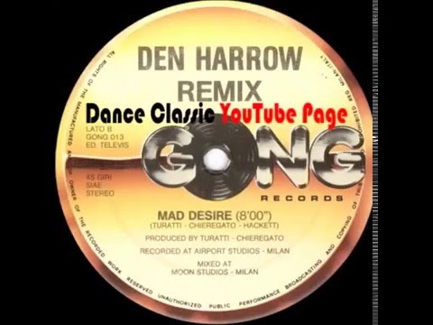 Den Harrow - Mad Desire (84 Remix)