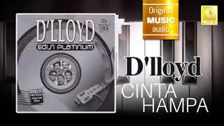 Download lagu D'LLOYD - CINTA HAMPA mp3 Download lagu D'LLOYD - CINTA HAMPA mp3
