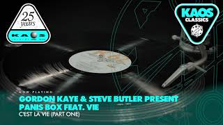Gordon Kaye & Steve Butler Present Panis Box Feat. Vie - C'est la Vie (Part One) (2003)