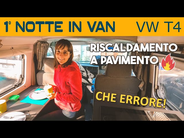 Test RISCALDAMENTO a PAVIMENTO in camper GAS FREE - 1° notte sottozero | Camperizzazione van VW T4