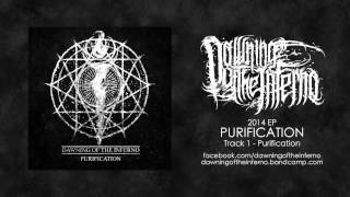 Dawning of the Inferno - Purification