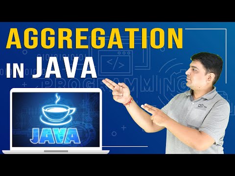 Aggregation In Java Java Tutorial For Beginners Part 19