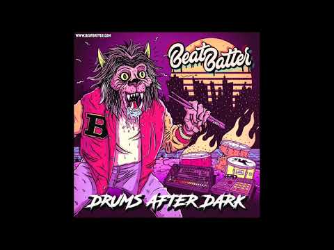 Beat Batter - "Drums After Dark" drum kit. #beatbatter #drumkits #sounddesign