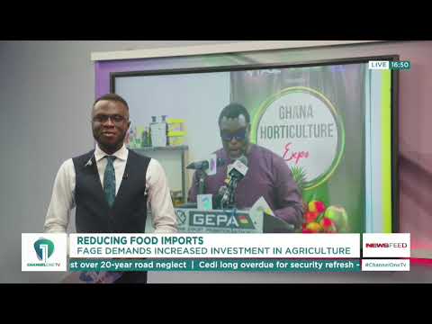 FAGE Demands More Investment in Agriculture to Cut Ghana’s Import Bill