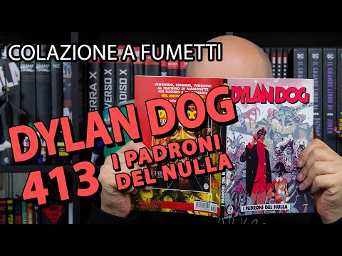 Dylan Dog 413: i padroni del nulla