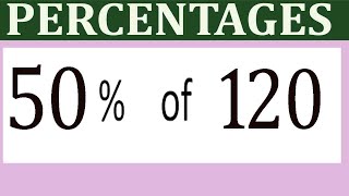 Percentages     50      Percentage(%)    of    120