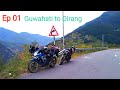 ROADTRIP ARUNACHAL || Episode 01|| Guwahati to Dirang via Bhairavkunda-Kalaktang Road