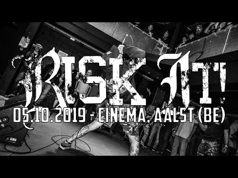 RISK IT @ Cinema, Aalst (05.10.2019) - FULL SET
