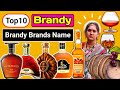 Top10 Brandy Brands Name List With Country Origin Best Brandy Brandy Most Popular Brandy In India