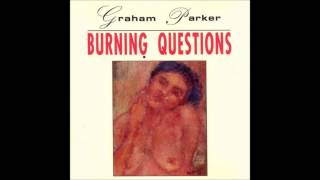 Graham Parker - Too Many Knots To Untangle