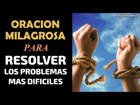Oración Milagrosa para Resolver los Problemas más Dificiles