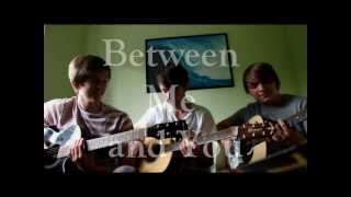 Between Me and You - Smiling eyes (Original song)