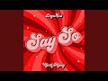 Say So Original Version von Doja Cat 3 M Say So Original Version von Doja Cat 3 M