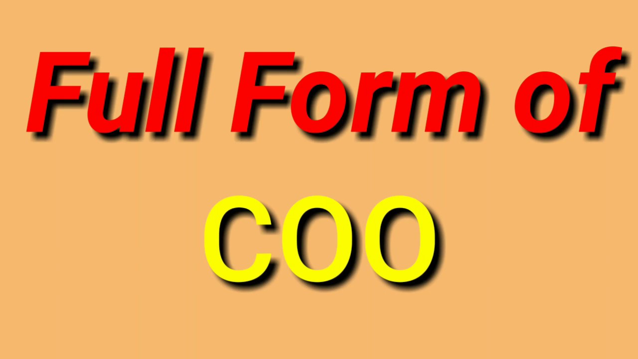full form of COO full form of COO