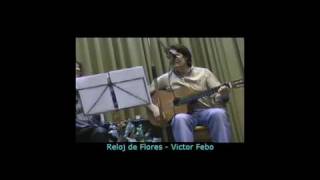 Reloj de Flores de Puertollano - (Poema musicado) - Victor Febo  (Acústico en directo)