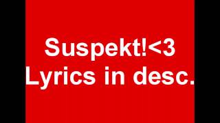 Suspekt - Amore Infelice [HQ] Lyrics in *DESC*