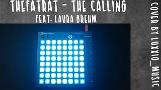 Download lagu TheFatRat - The Calling (feat. Laura Brehm) [Launchpad MK2 Cover] [Pf by Lynixis] |Luxxio_music mp3