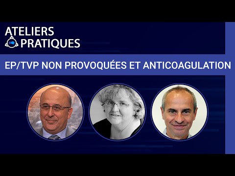 Les Ateliers pratiques Cardio-online | EP/TVP non provoquées et anticoagulation