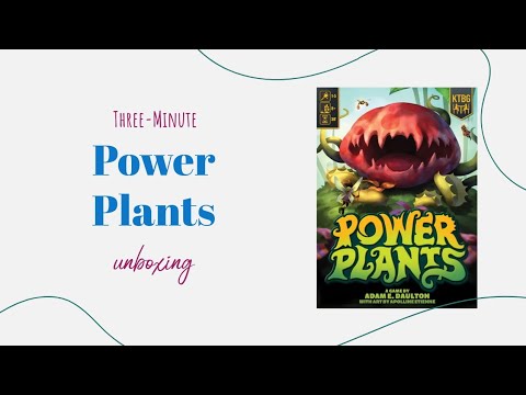 Power Plants: Deluxe Edition - 3-Minute Unboxing