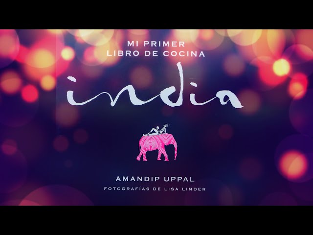 Vídeo relacionado con Mi primer libro de cocina india (Gastronomía)