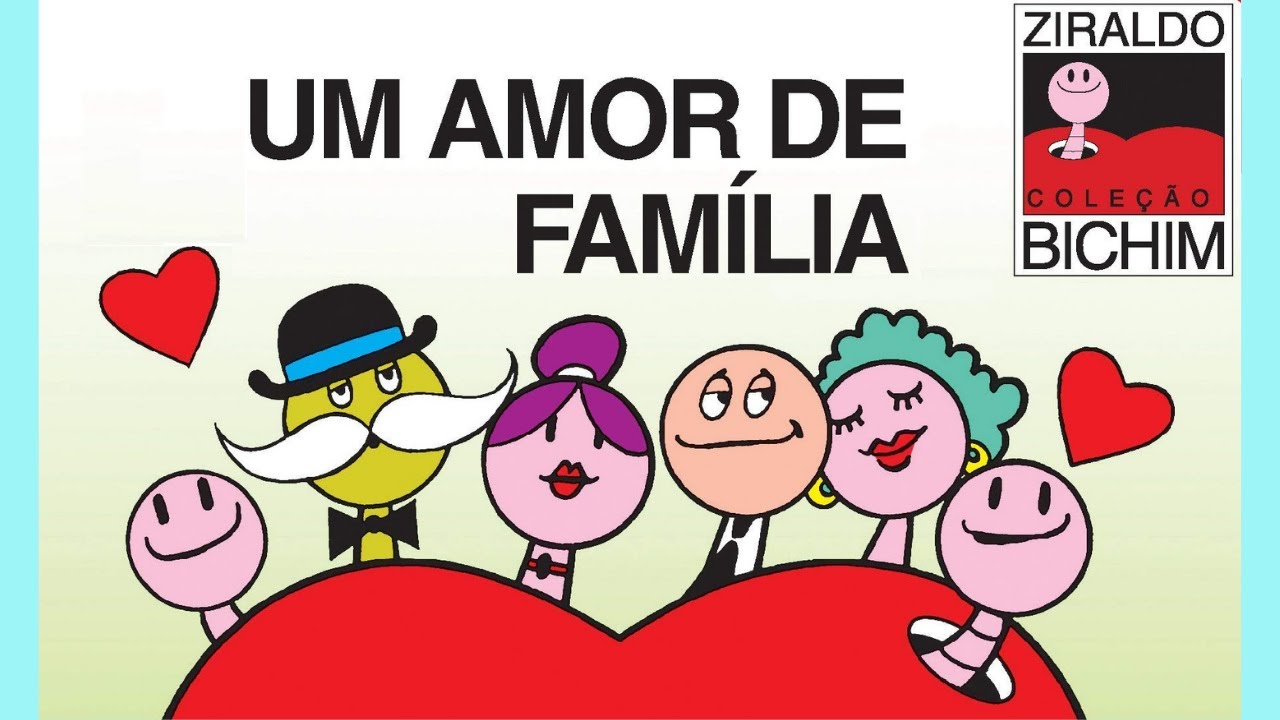 LIVRO INFANTIL - UM AMOR DE FAMÍLIA - ZIRALDO