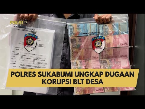 POLRES SUKABUMI UNGKAP DUGAAN KORUPSI BLT DESA