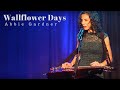 Wallflower Days Abbie Gardner