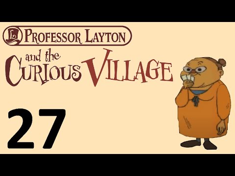 Let's Play Professor Layton & the Curious Village #27 [Blind]