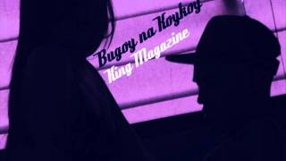 Bugoy na Koykoy - King Magazine (Official Song)