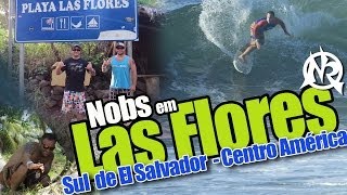 preview picture of video 'Surf Trip em Las Flores | El Salvador'