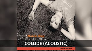 HOWIE DAY - COLLIDE ACOUSTIC LYRICS