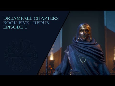 Dreamfall Chapters - Book 5: Redux #1 - Back in Casablanca?