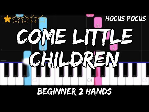 Come Little Children - Hocus Pocus