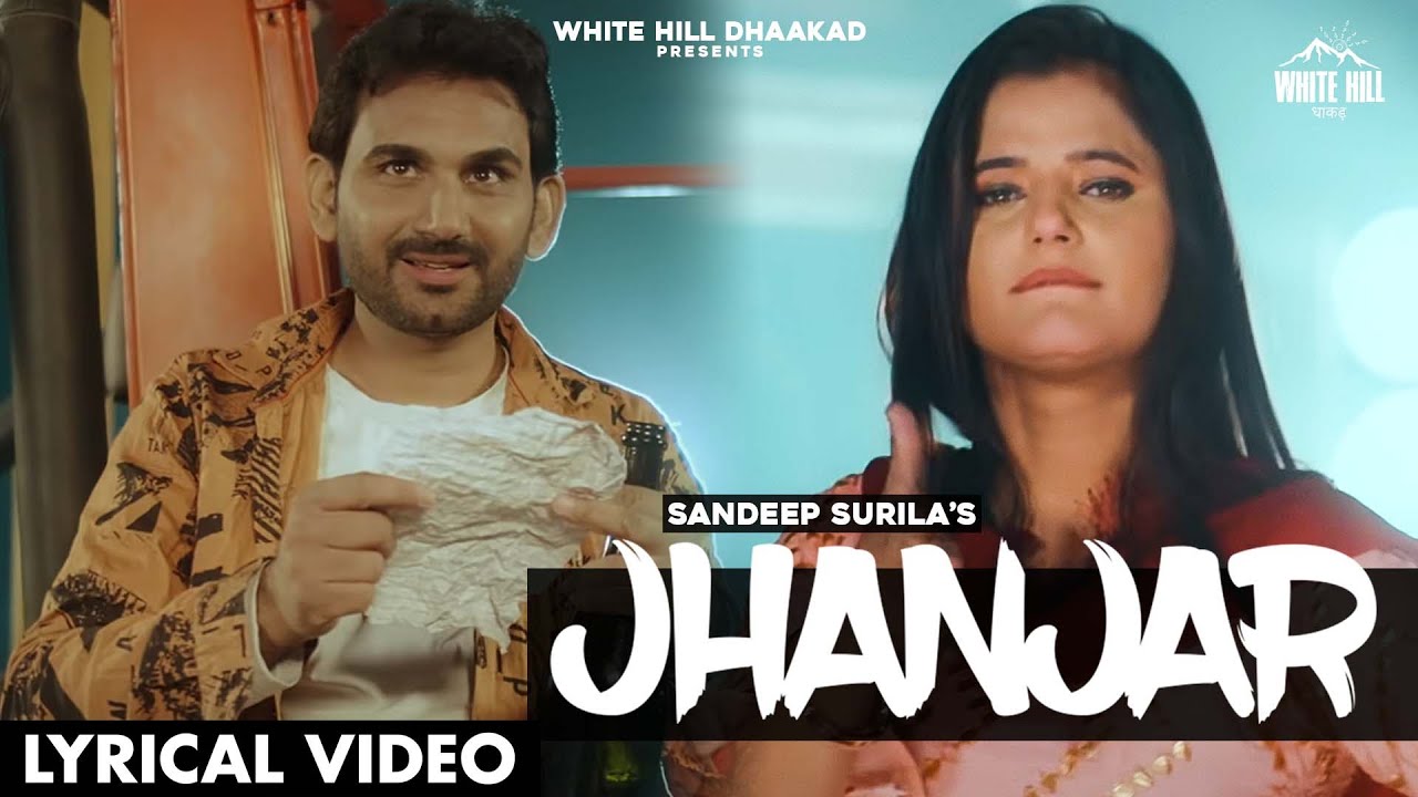 JHANJAR LYRICS - Sandeep Surila