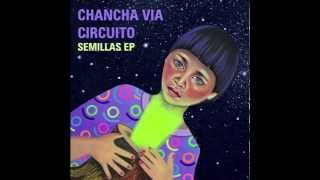 Chancha Via Circuito - Tornasol ft  Leandro Frías