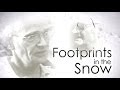 Documentary History - Footprints in the Snow