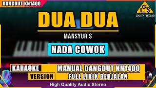 Download lagu DUA DUA - MANSYUR S. KARAOKE DANGDUT KN1400 mp3 Download lagu DUA DUA - MANSYUR S. KARAOKE DANGDUT KN1400 mp3