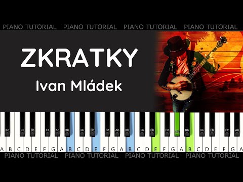 Ivan Mládek - Zkratky  (piano tutorial | jak hrát)