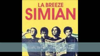 La Breeze - Simian (With Lyrics)