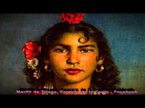 MARIFÉ DE TRIANA - TRINIA  ( CANCIÓN )