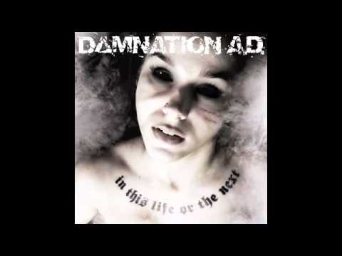 Damnation A.D.-Consider This A Warning
