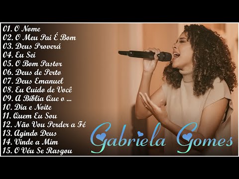 Gabriela GOMES Cd Completo 2023 As Mais Tocadas do Gabriela GOMES 2023 #gospel #youtube