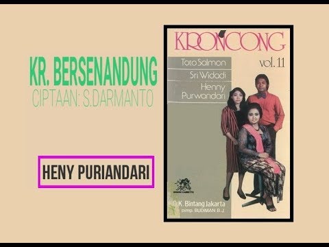 Kr. BERSENANDUNG - Heny Puriandari (Album Lagu Keroncong Asli Vol 11)