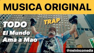 NUEVO TRAP - BORRACHO MAO / Todo el Mundo Ama a Mao - 1er comediante Trapero