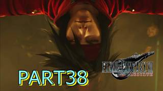 【FF7 REBIRTH】元タークス現ニート ♯38