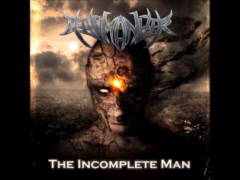 Dehumanizer - The Incomplete Man