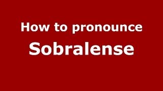 How to pronounce Sobralense
