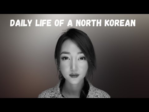 Daily Life of a North Korean