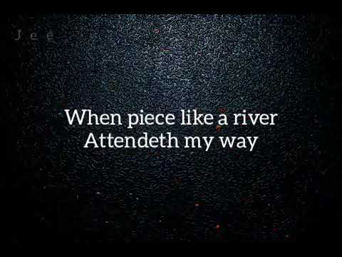 It Is Well With My Soul